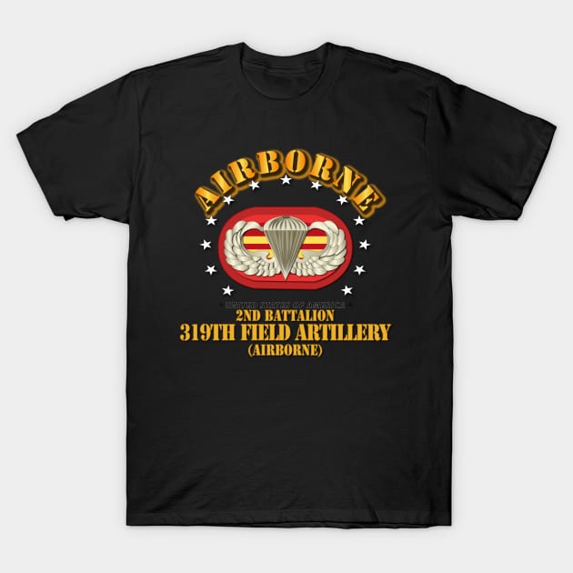 2nd Bn 319th Field Artillery Rgt - Airborne w Oval T-Shirt by twix123844